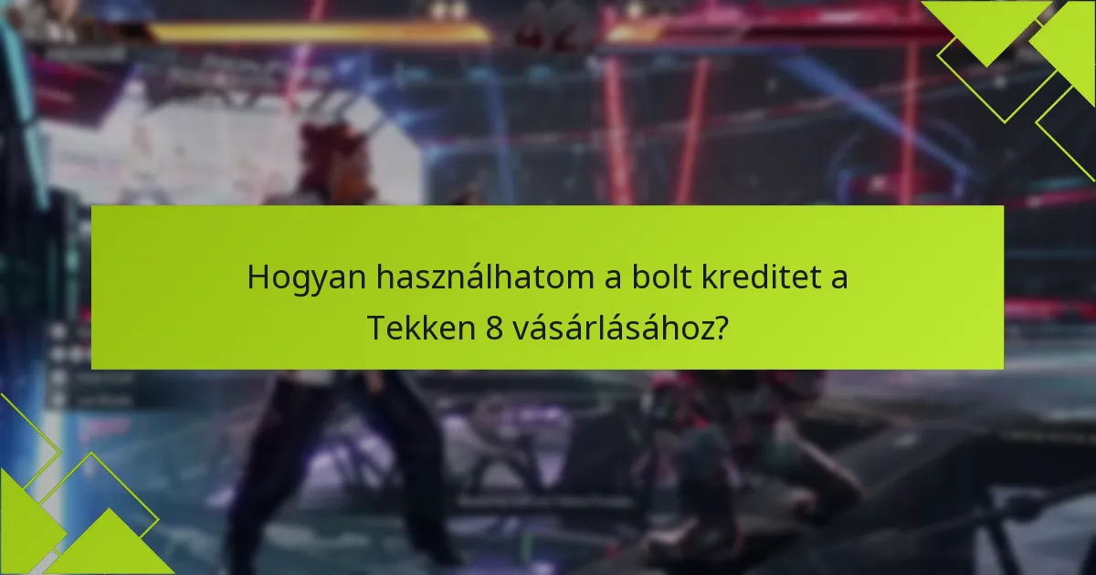 Hogyan állíthatok be egy fiókot a Tekken 8 vásárlásához?