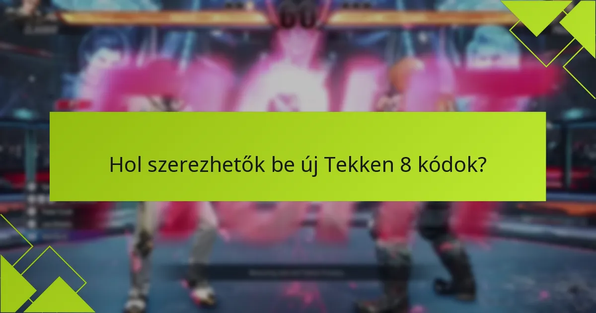 Hogyan befolyásolják a frissítések a Tekken 8 kódokat?