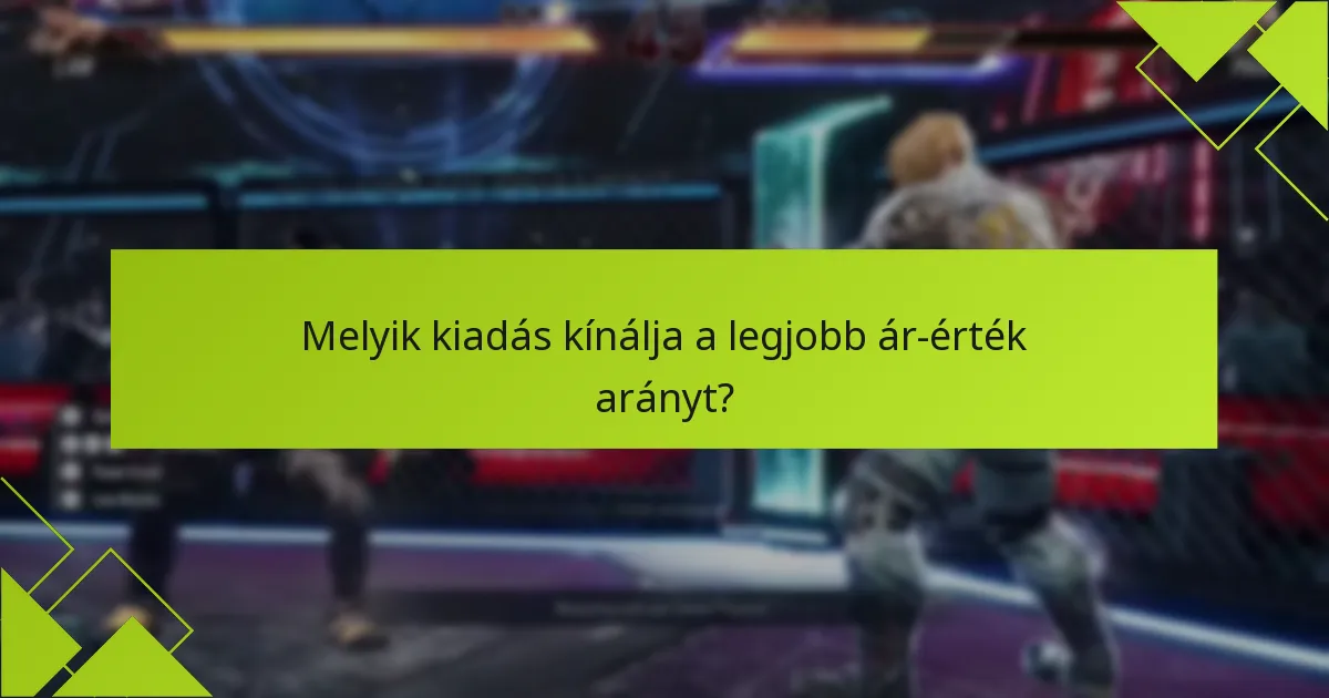 Hogyan hasonlíthatók össze az egyes kiadások funkciói?